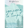 Someone To Tempt