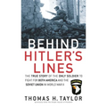 Behind Hitler's Lines: The True Story of the Only Soldier to Fight for both America and the Soviet Union in World War II