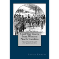 Civil War Voices from Western North Carolina: Letters from the Battlefield and the Home Front