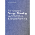 Participatory Design Thinking in Urban Design Education