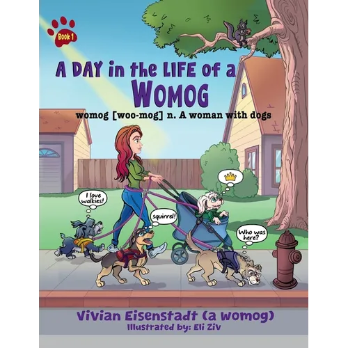 A Day In The Life of a Womog