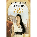 Apia de Roma (Novela Histórica) / Apia of Rome (a Historical Novel)