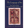 The Language of Sex: Five Voices from Northern France around 1200