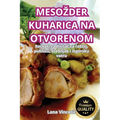 Mesozder Kuharica Na Otvorenom