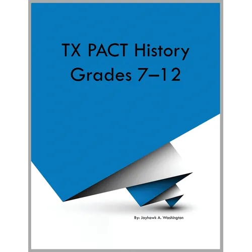 TX PACT History Grades 7-12 - Paperback