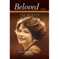Beloved ... The Memoir of Thelma Seheult (h/c)