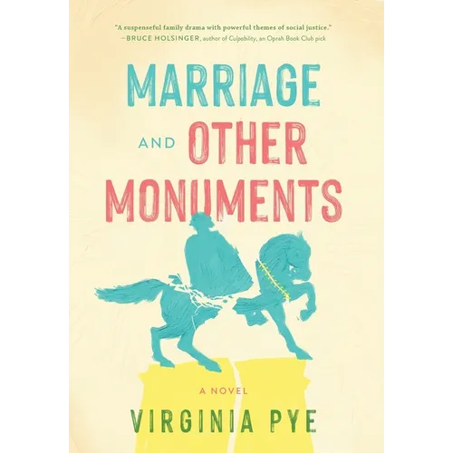 Marriage and Other Monuments