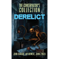 The Conservator's Collection: Derelict