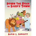 Down the Road to Sleepy Town