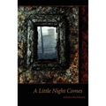 A Little Night Comes