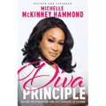 The Diva Principle: Divine Inspiration for Victorious Attitude (Revised and Expanded)