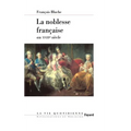 La noblesse française au XVIIIe siècle
