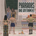 Pharaohs and Government: Ancient Egypt History Books Best Sellers Children's Ancient History