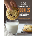 101 Greatest Cookies on the Planet