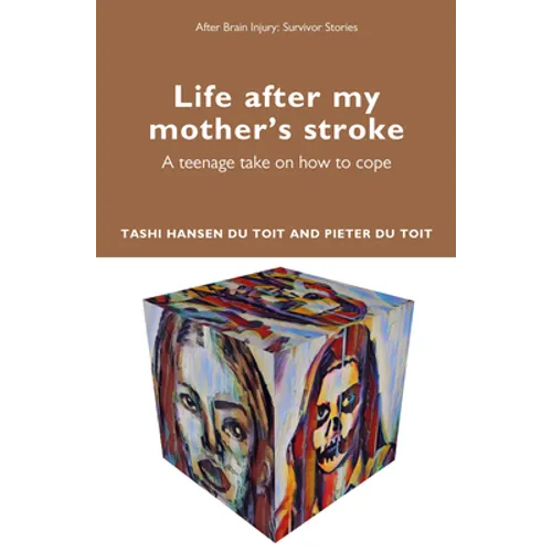Life After My Mother's Stroke: A Teenage Take on How to Cope