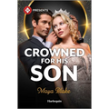 Crowned for His Son