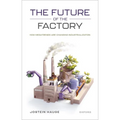 The Future of the Factory: How Megatrends Are Changing Industrialization