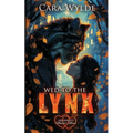 Wed to the Lynx: Arranged Monster Mates