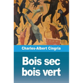 Bois sec bois vert