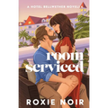 Room Serviced: A Hotel Bellwether Novella