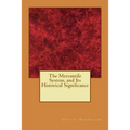The Mercantile System, and Its Historical Significance
