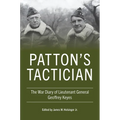 Patton's Tactician: The War Diary of Lieutenant General Geoffrey Keyes