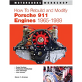 How to Rebuild and Modify Porsche 911 Engines 1965-1989