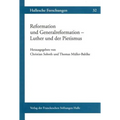 Reformation Und Generalreformation - Luther Und Der Pietismus