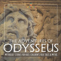 The Adventures of Odysseus - Mythology Stories for Kids Children's Folk Tales & Myths