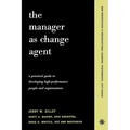 The Manager as Change Agent