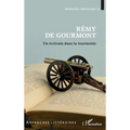 Rémy de Gourmont: Un écrivain dans la tourmente