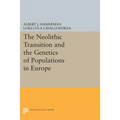 The Neolithic Transition and the Genetics of Populations in Europe