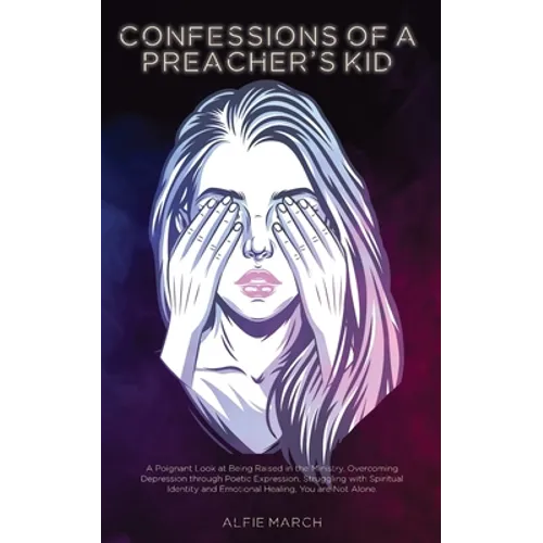 Confessions Of A Preacher's Kid