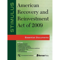 Stimulus: American Recovery and Reinvestment Act of 2009: Essential Documents