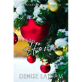 Holiday Home: A Windsor Peak Novella