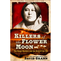 Killers of the Flower Moon: Adapted for Young Readers: The Osage Murders and the Birth of the FBI