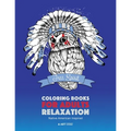 Coloring Books for Adults Relaxation: Native American Inspired: Adult Coloring Book; Artwork Inspired by Native American Styles & Designs; Animals, Dr