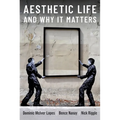 Aesthetic Life and Why It Matters