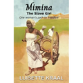 Mimina, The Slave Girl; One woman's path to freedom