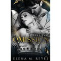 Omission: Part Two