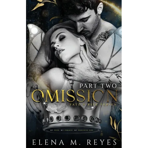 Omission: Part Two