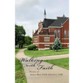 Walking With Faith: Poems of Sister Mary Faith Schuster, OSB