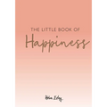 The Little Book of Happiness