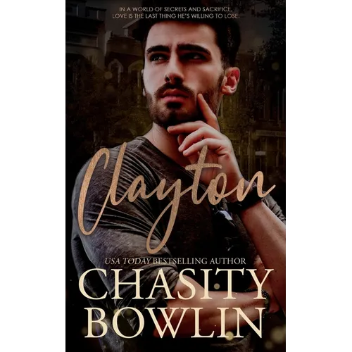 Clayton: A Contemporary Small Town Romance