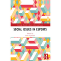 Social Issues in Esports