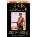 Kid Rodelo (Louis l'Amour's Lost Treasures)