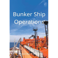 Bunker Ship Operations