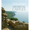 Danish Medieval Castles