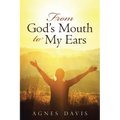 From God's Mouth to My Ears