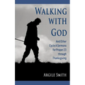 Walking with God and Other Cycle a Sermons for Proper 23 Through Thanksgiving
